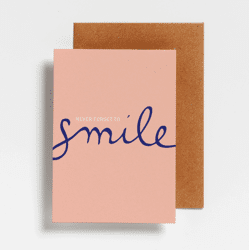 Postkaart Never forget to smile / Hello August